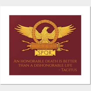 Ancient Rome Tacitus Quote On Honor - Roman Legionary Eagle Posters and Art